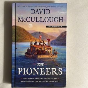The Pioneers by David McCullough